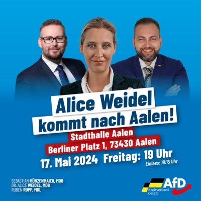 Event-Flyer Alice Weidel kommt nach Aalen! am 17.05.2024
